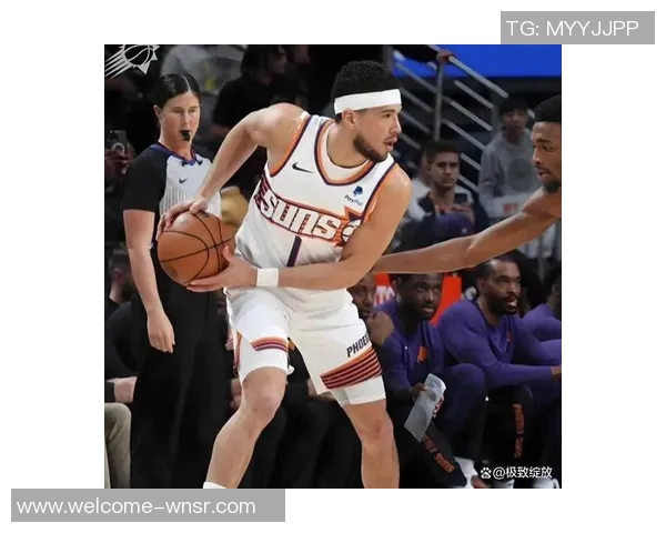 布克呼吁裁判在比赛中保持一致性吹罚标准应对等对待双方动作