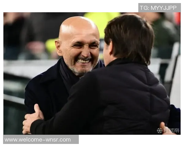 尤文战胜那不勒斯标志过渡期结束斯帕莱蒂的成功之路